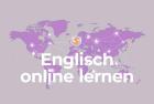 Englisch lernen in Präsenz und online auf den Niveaustufen A1 - C2