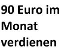 Bis zu 90 Euro im Monat dazu verdienen OHNE viel Auwand
