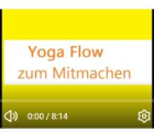 Yoga Flow - Training das den Kreislauf in Schwung bringt - kostenfreies Video z