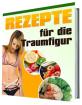Rezepte für die Traumfigur - gut für Weihnachten