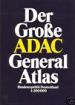 Der große ADAC General Atlas Deutschland