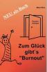 Zum Glück gibt s Burnout