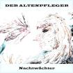 Der Altenpfleger - Nachtwächter EP - DOWNLOAD NOW - subtile nice mellow dark
