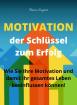 Buch Motivation - der Schlüssel zum Erfolg