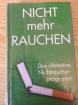 BUCH NICHT MEHR RAUCHEN Hilfe bei der Entwöhnung noch verschweißt billig