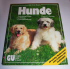 HUNDE - Erziehung Ernährung Pflege Gesunderhaltung
